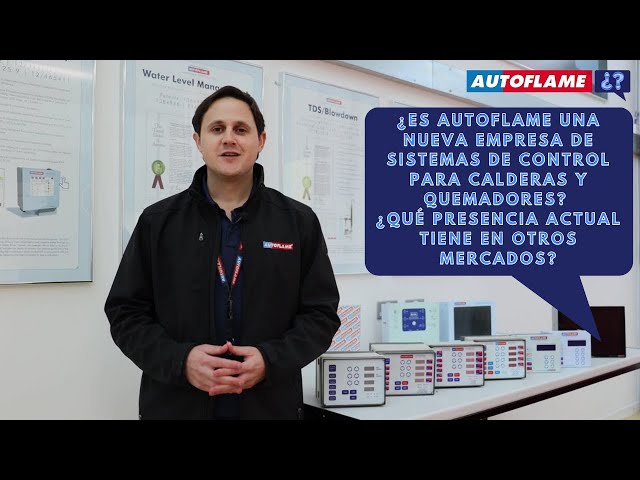 ¿Es Autoflame una nueva empresa de Sistemas de Control para Calderas y Quemadores?
