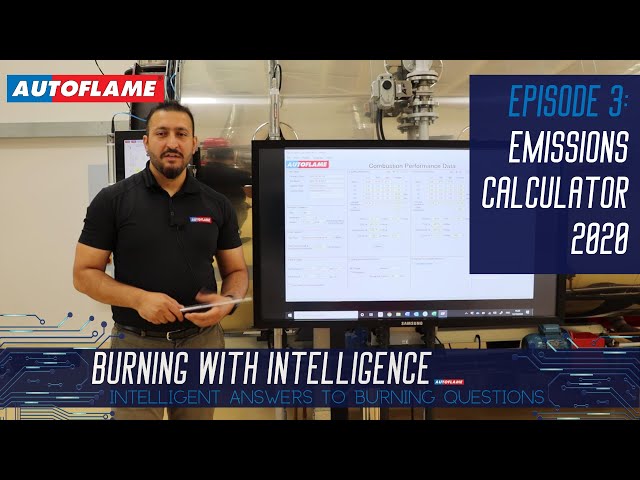 Burning With Intelligence | Episode 3 | Autoflame Emissions Calculator 2020